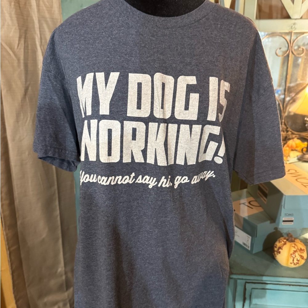 Tee Shirt - Dog Working